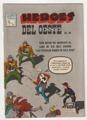 Heroes del Oeste #99